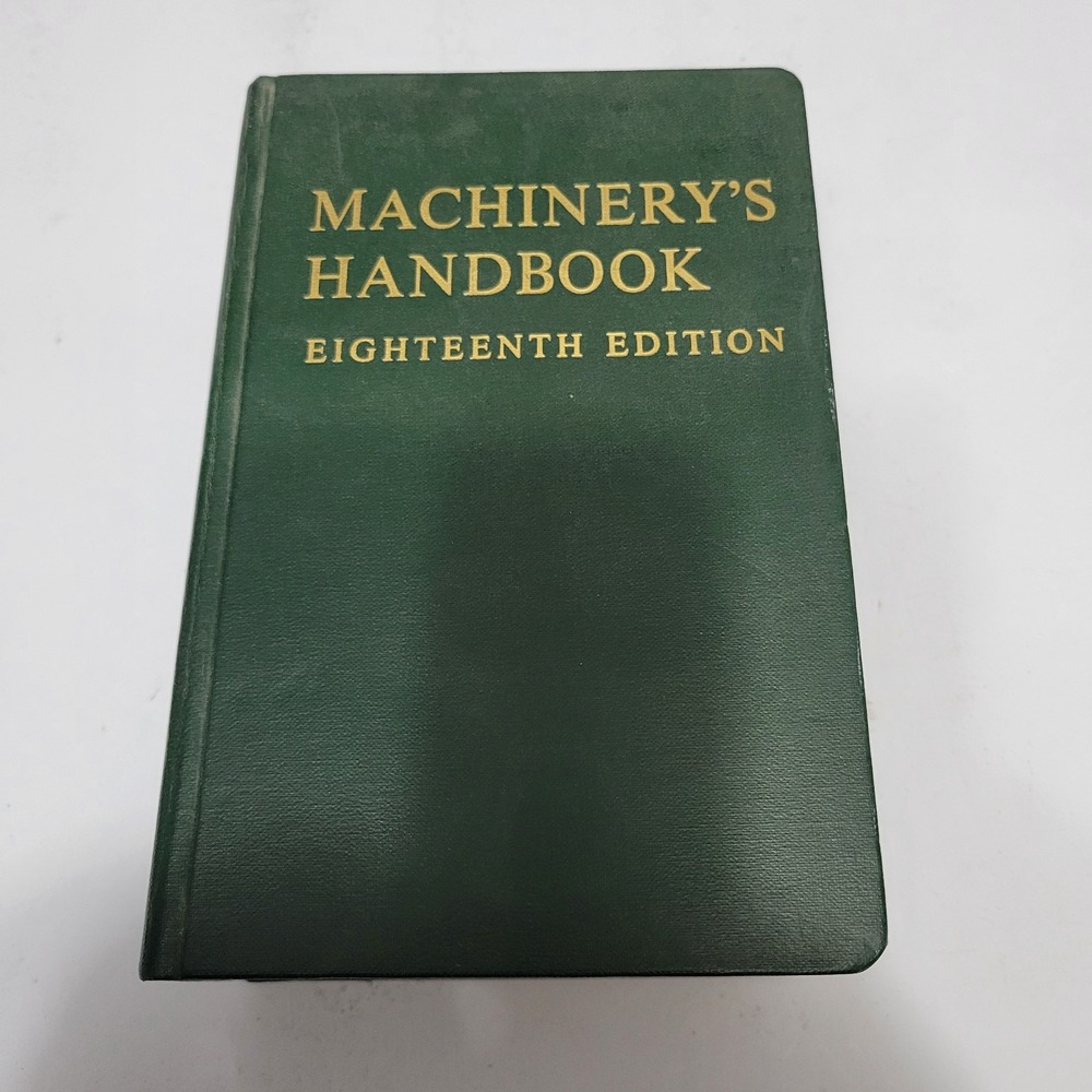 Machinery's Handbook 18th Eighteenth Edition 1970 Vintage Engineer Reference